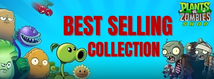 best selling collection 1 1 - Plants vs Zombies Shop